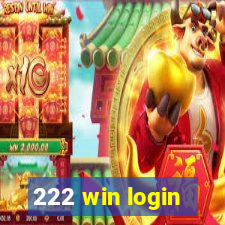 222 win login